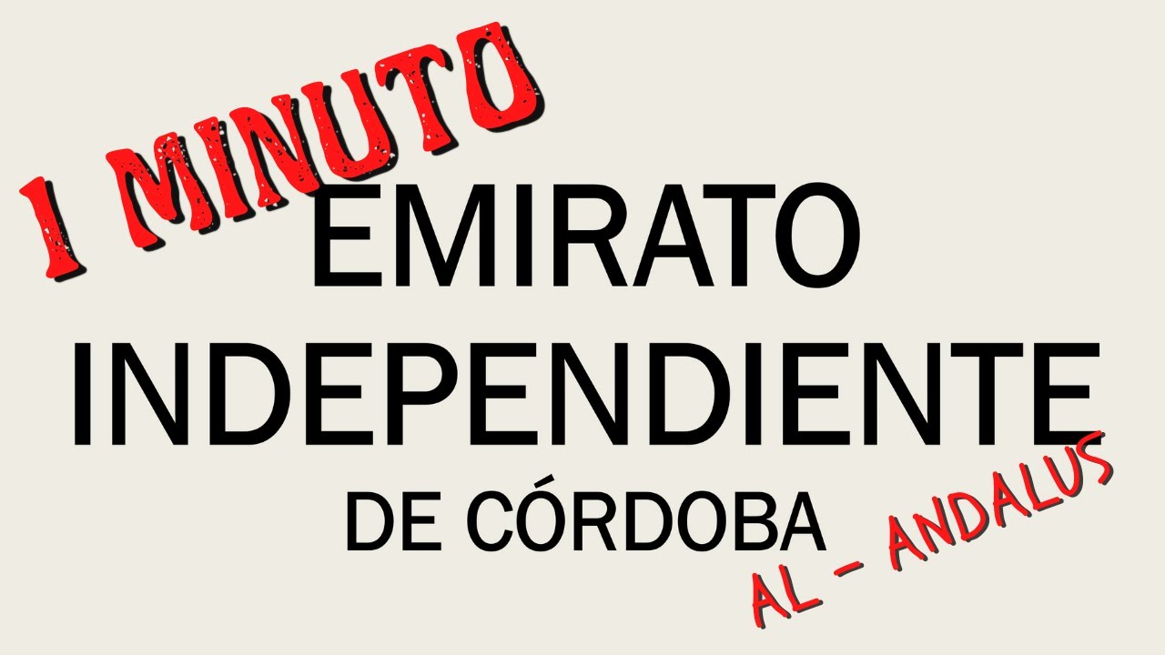 RESUMEN del Emirato independiente de C&oacute;rdoba, en 1 minuto