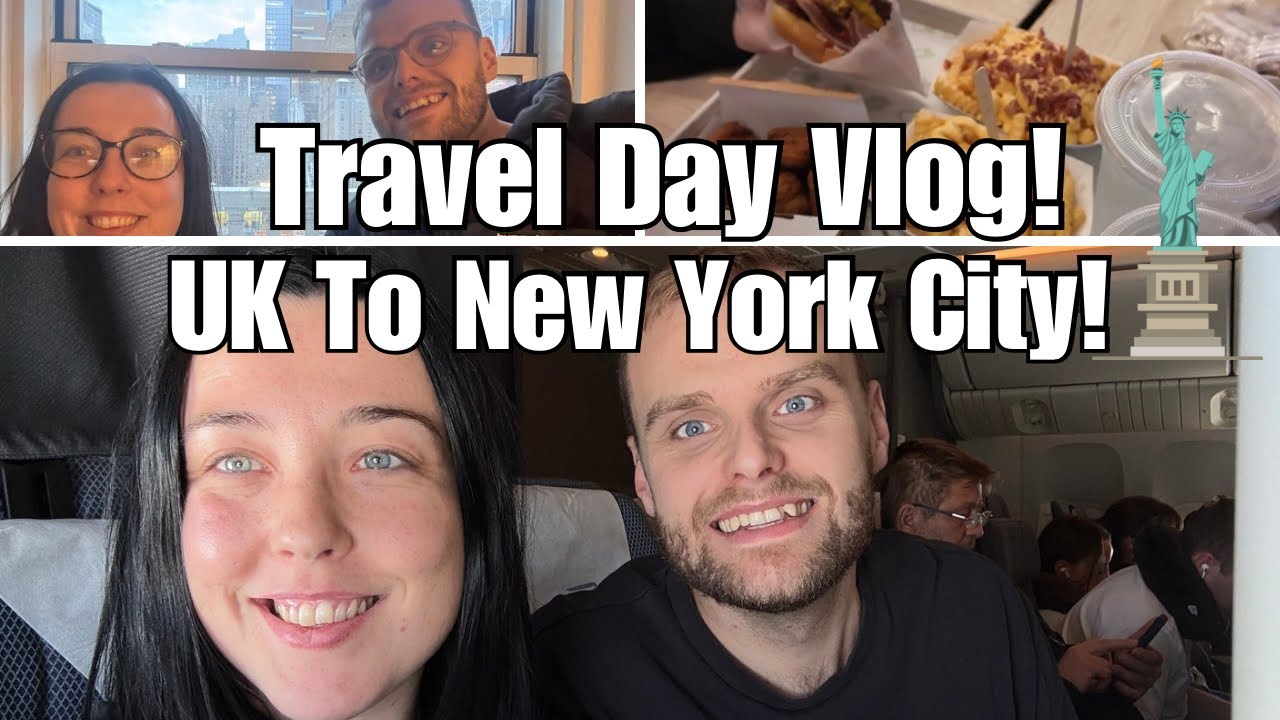 Travel Day Vlog: UK to NEW YORK CITY! 🗽