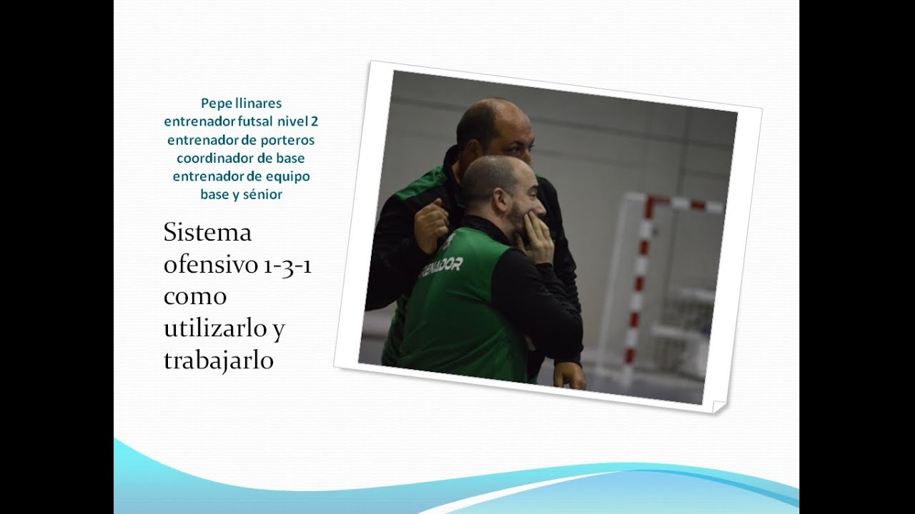 Sistema ofensivo 1-3-1 como y cuando utilizarlo y como trabajarlo