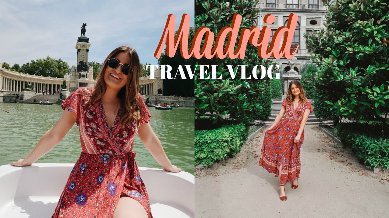 MADRID, SPAIN TRAVEL VLOG