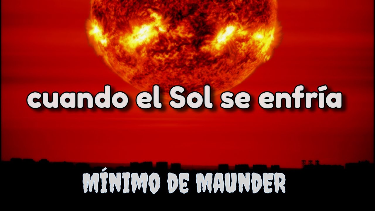 El Enigma del Mínimo de Maunder y los Ciclos Solares