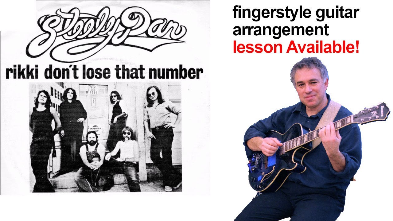 Rikki Don’t Lose That Number - Steely Dan - Fingerstyle Guitar - lesson available!