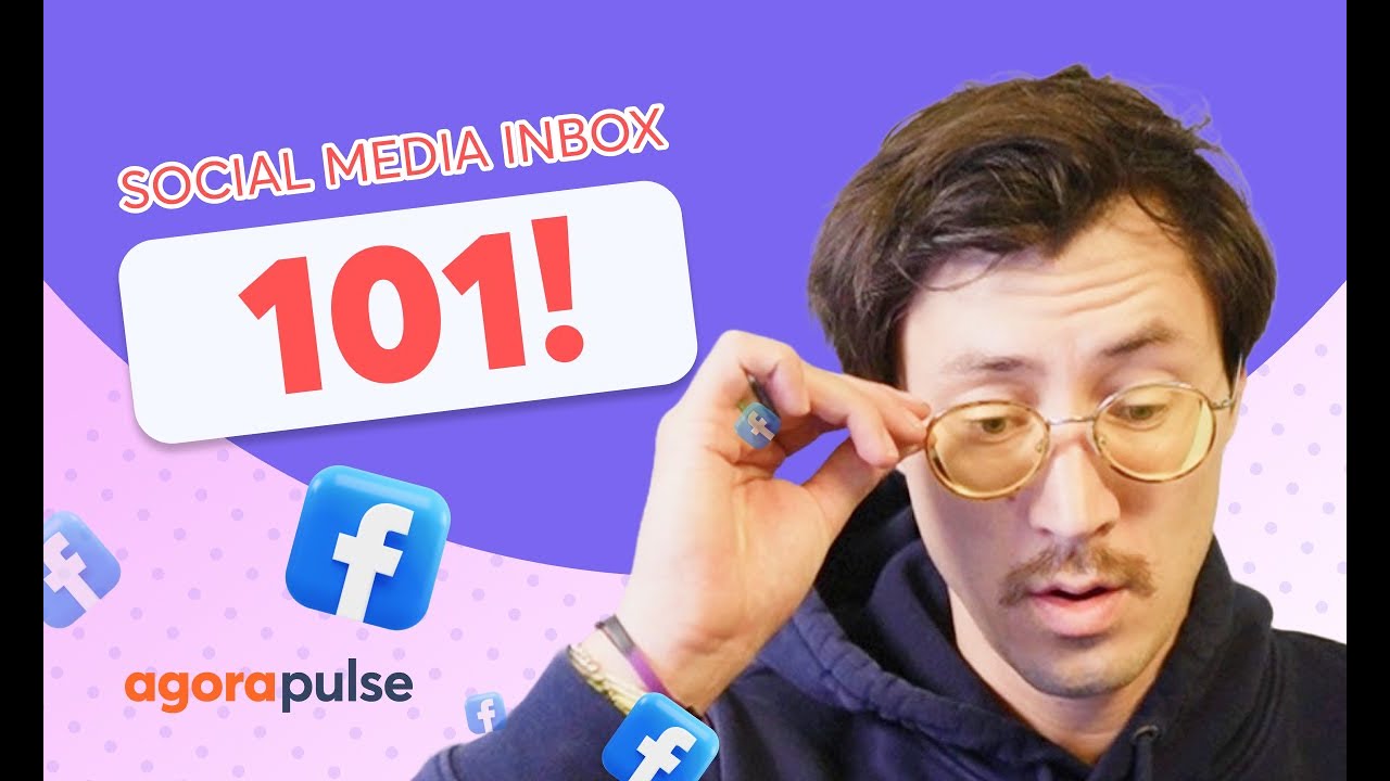 Mastering Your Social Inbox with Agorapulse