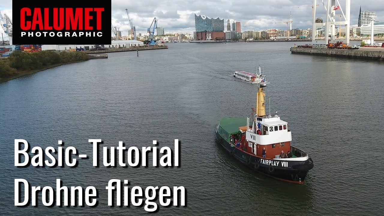 Drohne fliegen - ein Basic-Tutorial für Einsteiger | Calumet Photographic [deutsch]