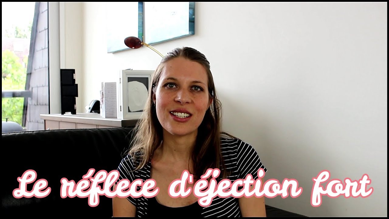 Allaiter avec un RÉFLEXE D'ÉJECTION FORT [mon expérience]