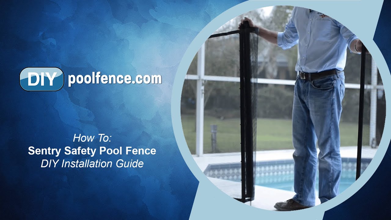 How to Install a Sentry Safety DIY Pool Fence