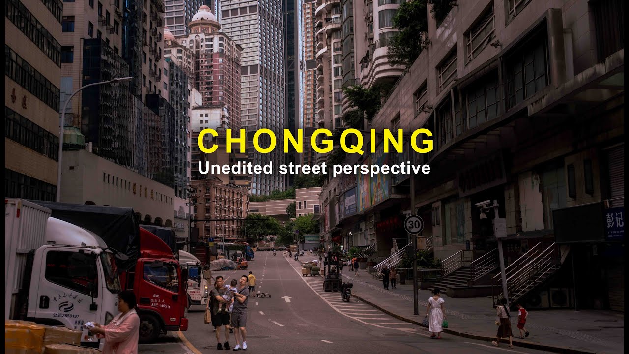 Chongqing Unedited - Raw street perspective - 4K