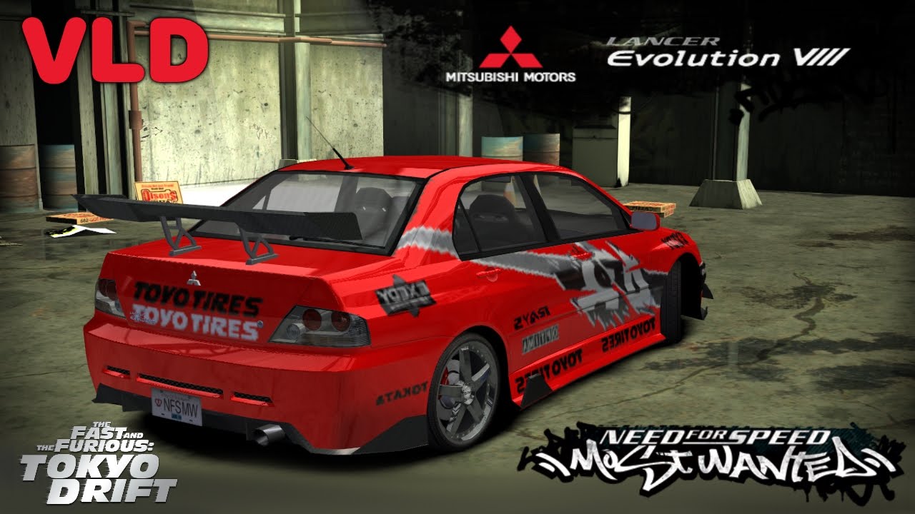 NFS Most Wanted - Mitsubishi Lancer EVO VIII TOKYO DRIFT (DOWNLOAD)
