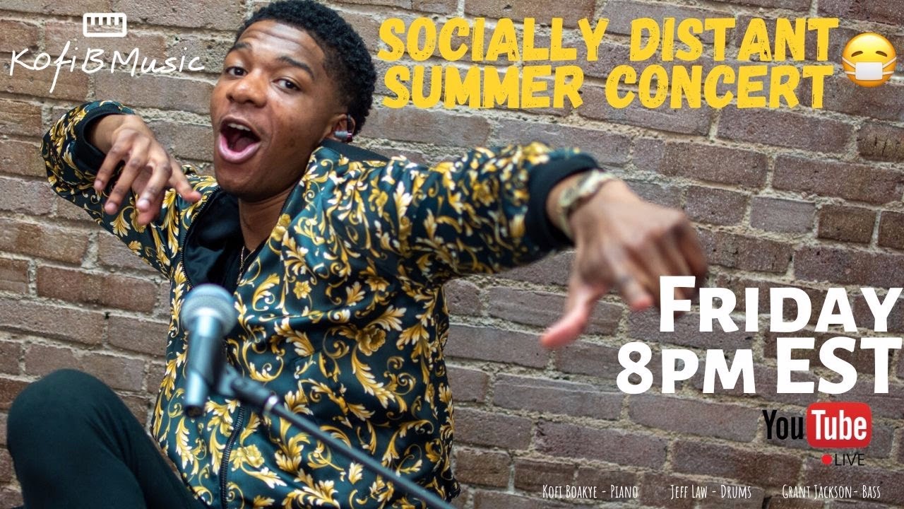 KofiBMusic Presents: A Socially-Distant Summer Concert!