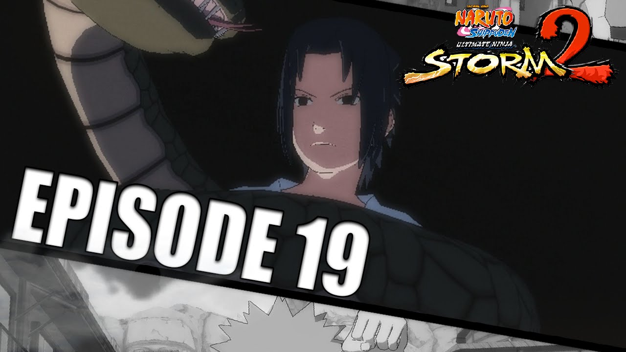 Naruto Shippuden Ultimate Ninja Storm 2 - Let's Play (FR) | Episode 19 : L'Heure de la Relève !