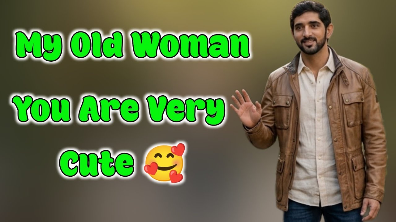 New Fazza Poem | ‎‎‎‎‎‎‎‎‎‎My Old Woman You Are Very I Am | New Fazza Poem 2026 Sheikh Hamdan Poetry