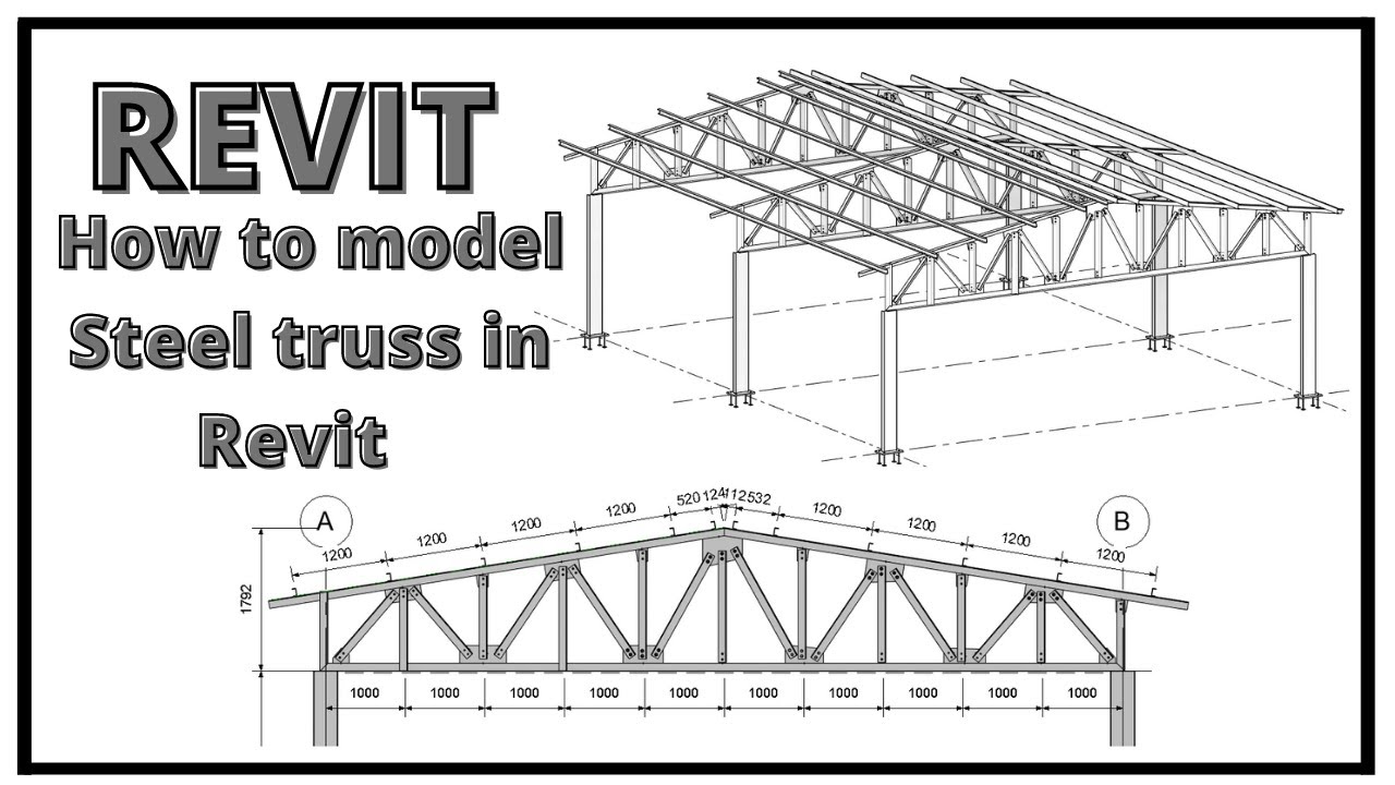 HOW TO MODEL STEEL TRUSS IN REVIT- FOR BEGINNERS