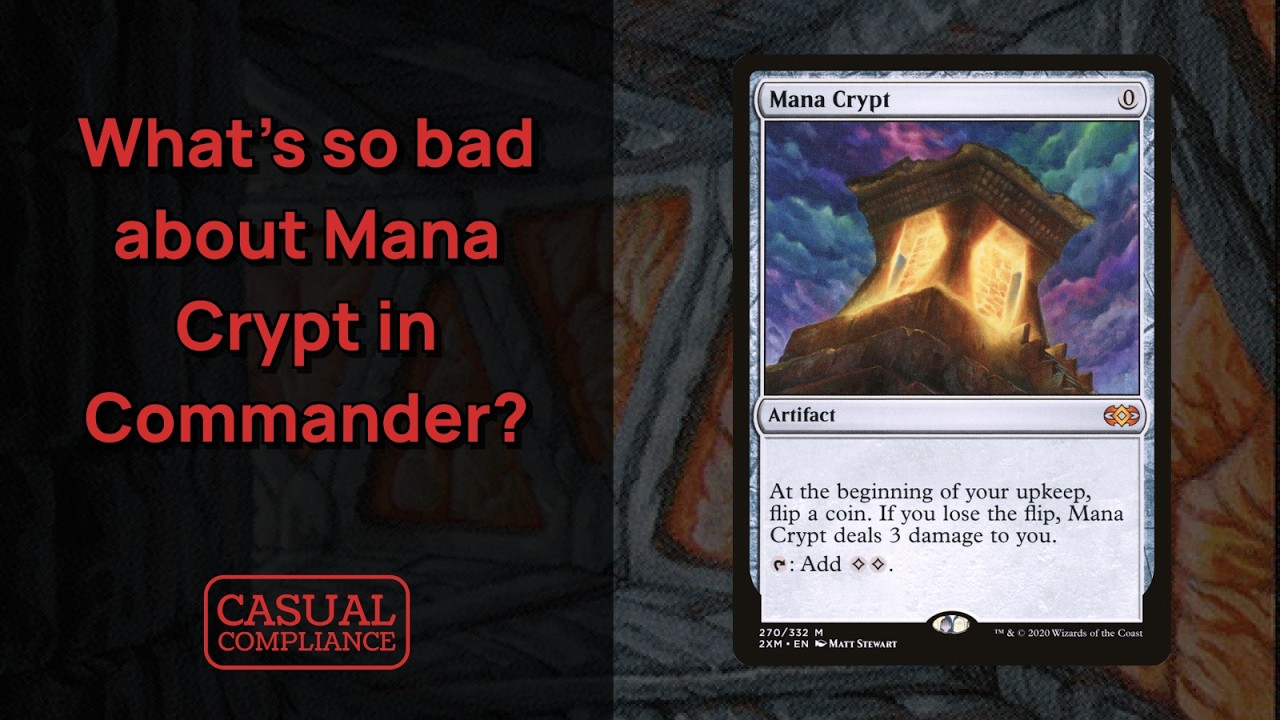 Mana Crypt, Commander, and Fast Mana | EDH | Casual Compliance | Episode 40