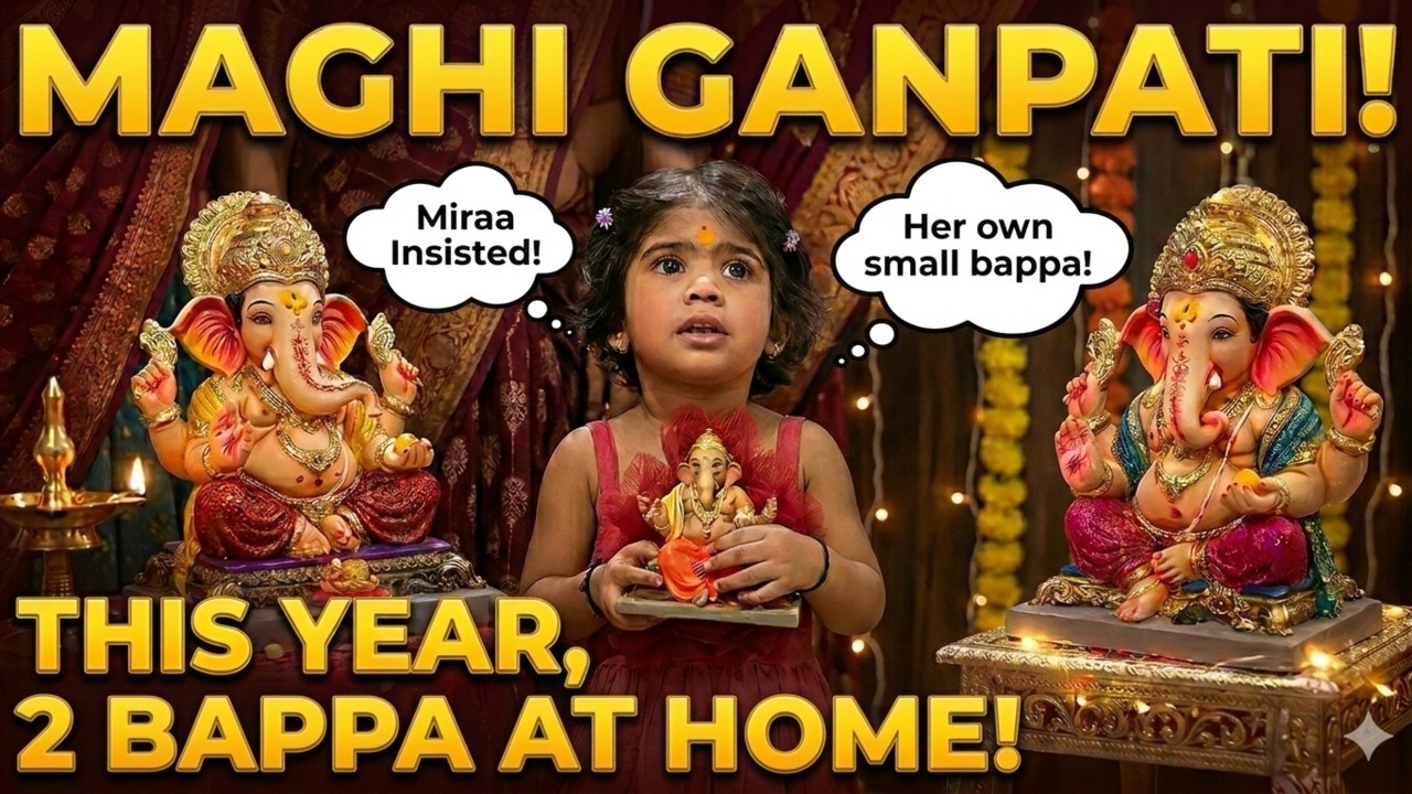 Hya Varshi 1 Nahi 2 Bappa Ale Gharat | Maghi Ganpati 2026 | Vlog 32