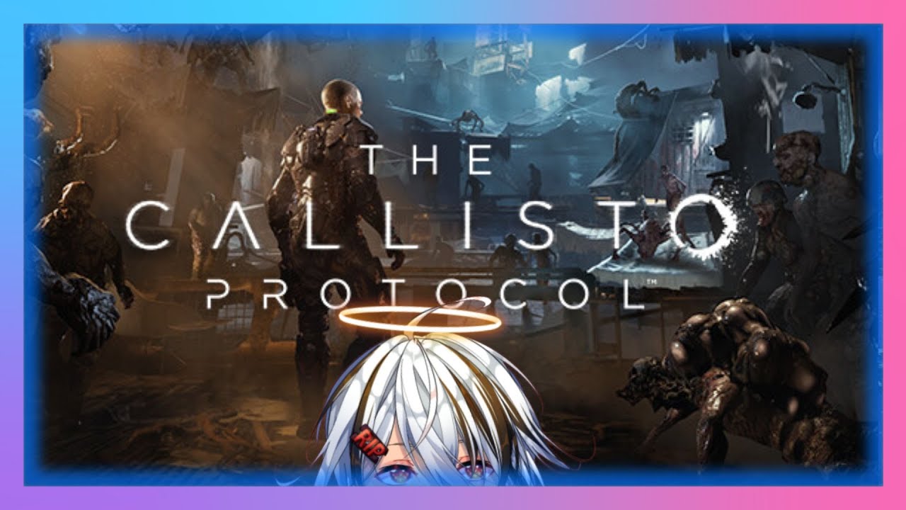 🔴【callisto protocol】malem malem stream - Vtuber Indonesia