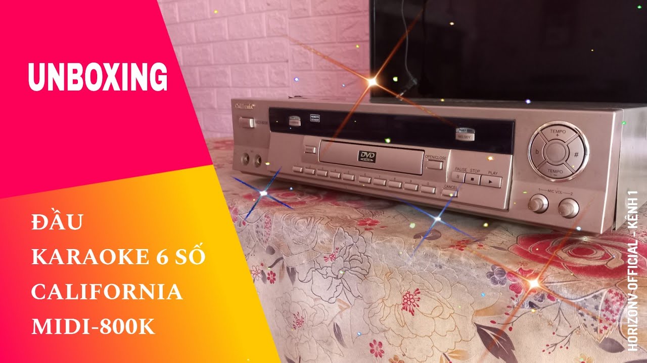[UNBOXING] Đầu DVD Karaoke California MIDI-800K Huyền Thoại | California electronics Karaoke Player