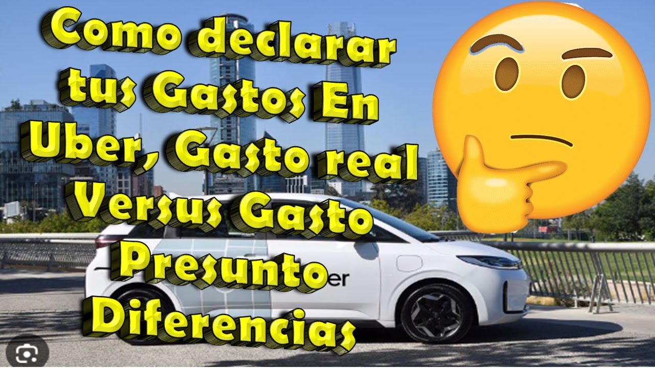 Como Declarar Tus Gastos En Chile UBER, para pagar menos impuestos si trabajas en APLICACIONES