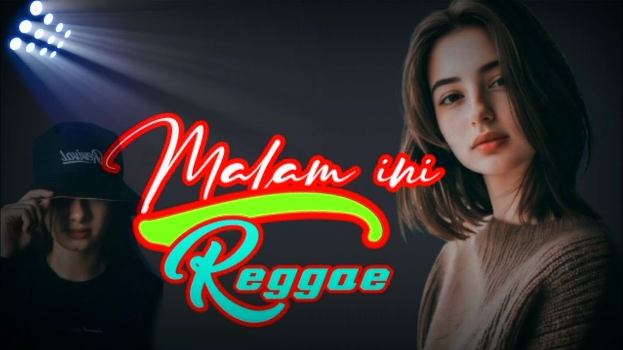 REGGAE TERBARU🔥MALAM INI x RBR