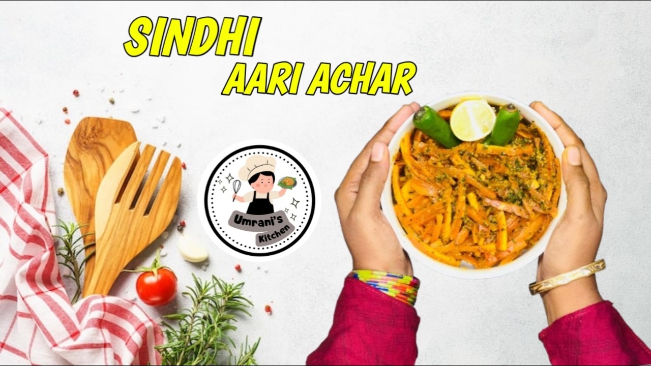 Traditional Sindhi Aarii Achar - Sindhi Achar - Umrani'S Kitchen