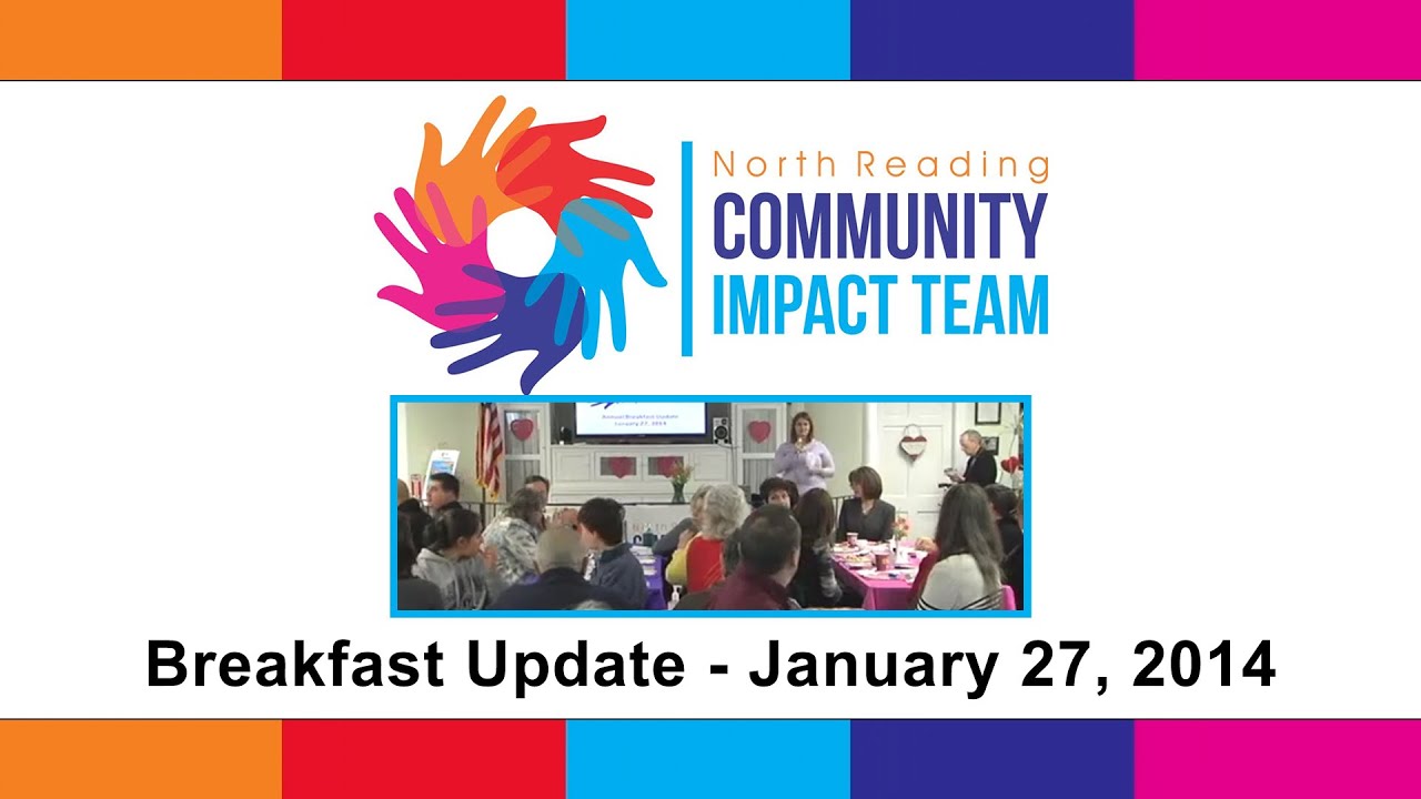 North Reading Community Impact Team | Breakfast Update - January 27, 2014