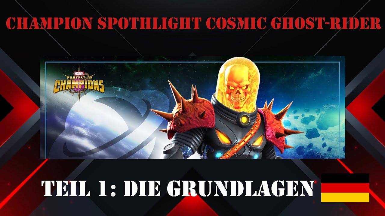 [MCOC] COSMIC GHOST-RIDER Champion Spotlight / TEIL 1 DIE GRUNDLAGEN [Deutsch] [1440p]