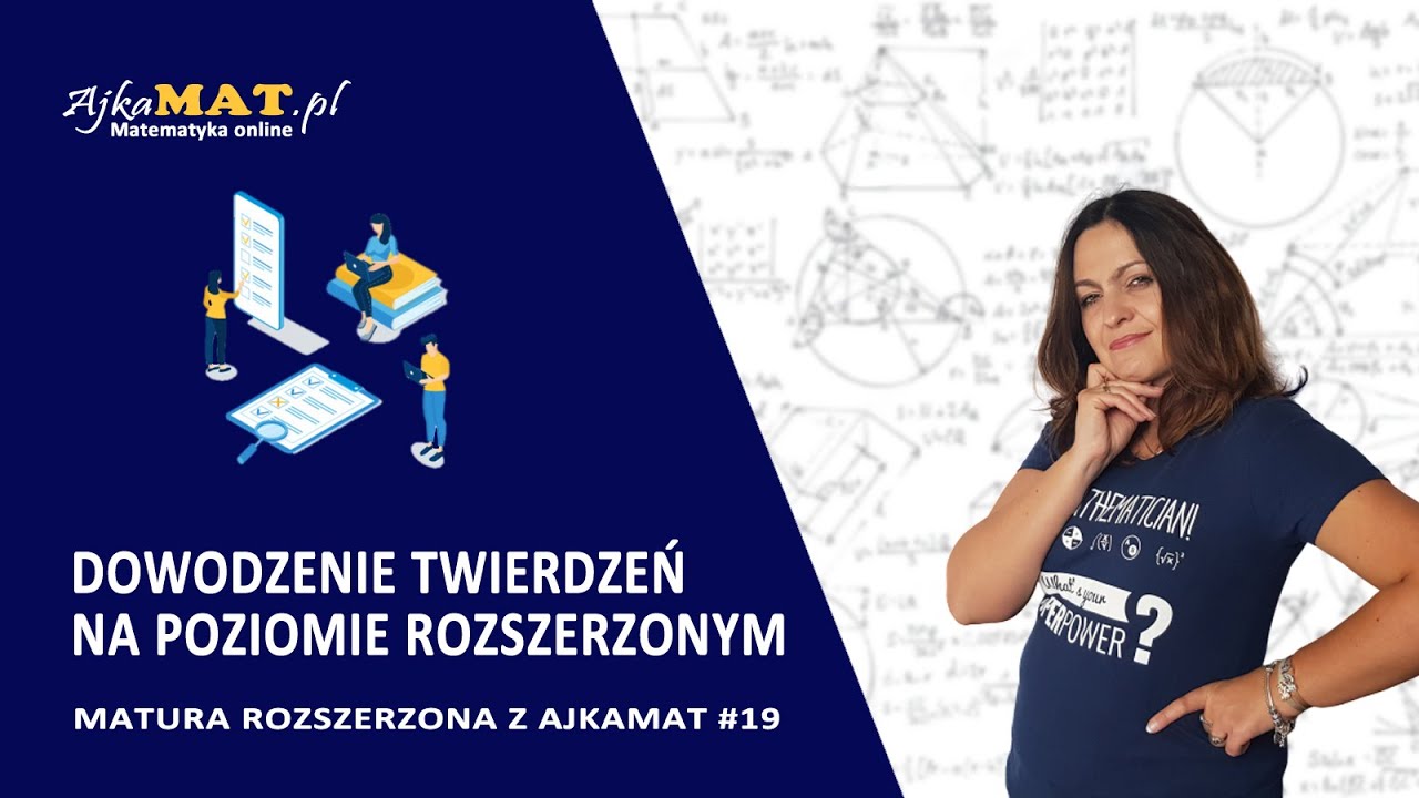 Dowodzenie twierdzeń na poziomie rozszerzonym