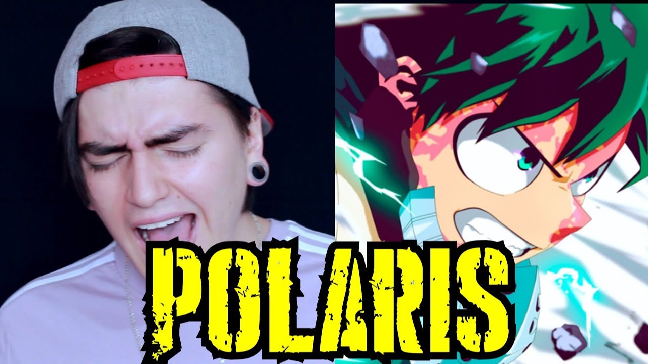 Polaris - Boku no Hero Academia Season 4 (Opening 6 Full) - Cover Español
