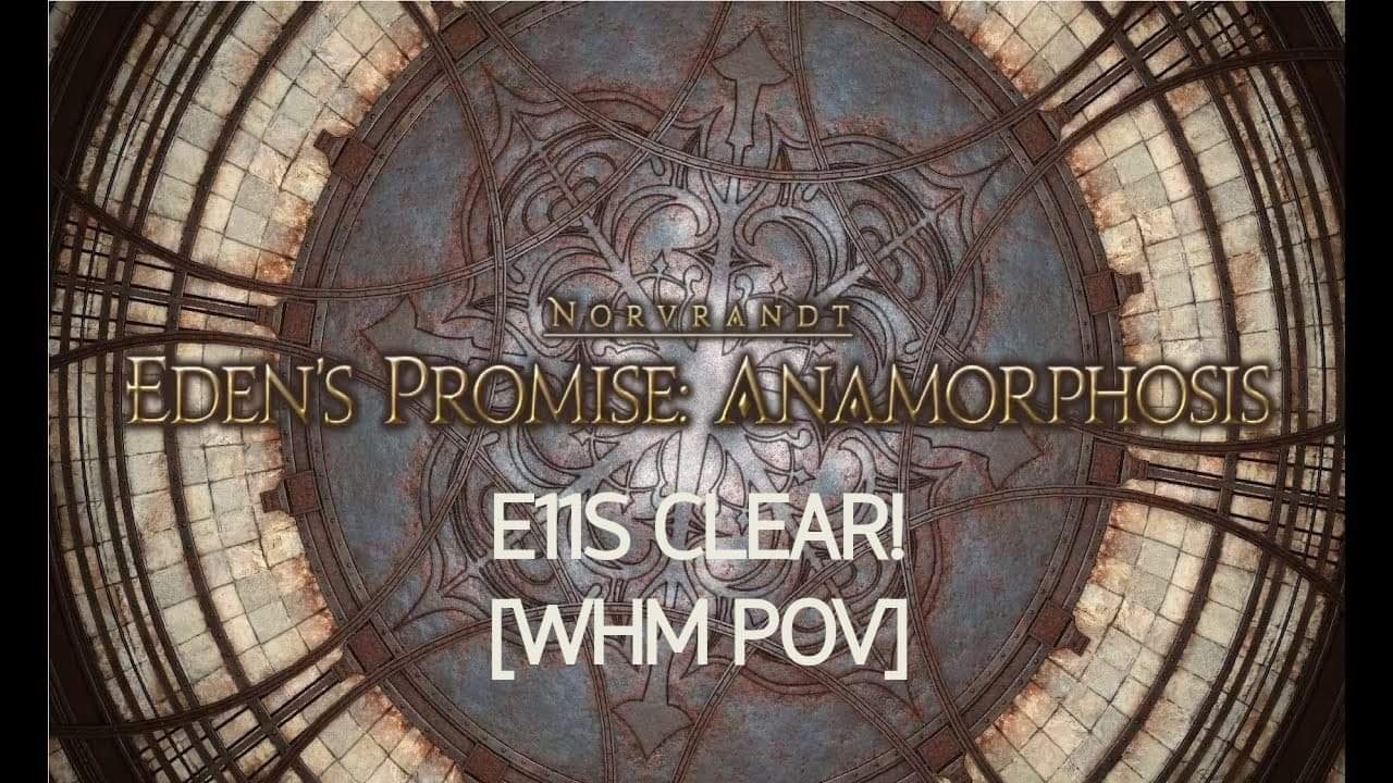 Eden's Promise Anamorphosis Savage Clear! (E11s) Uptime Warriors. [WHM POV]