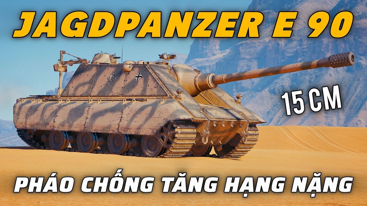 Jagdpanzer E 90: Ph&aacute;o chống tăng hạng nặng của Đức | World of Tanks