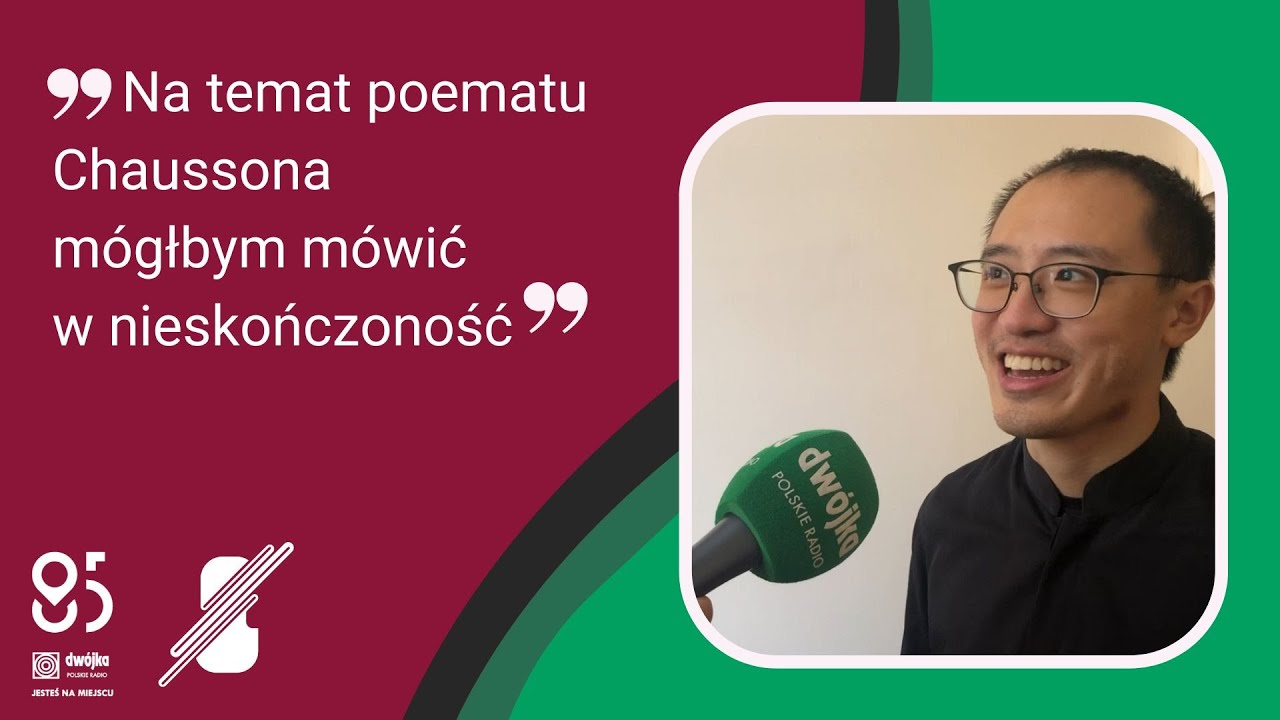Max Tan: Na temat poematu Chaussona m&oacute;głbym m&oacute;wić w nieskończoność