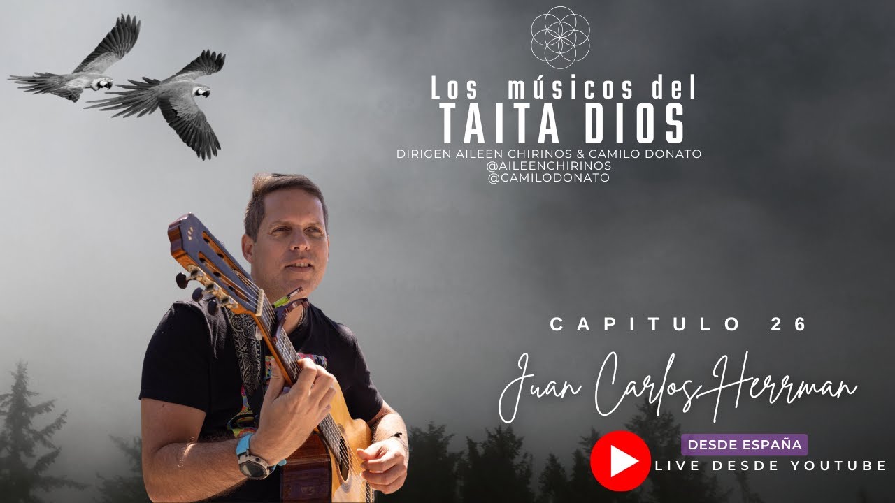 Los músicos de taita Dios - Capítulo 26 - JC Herrman