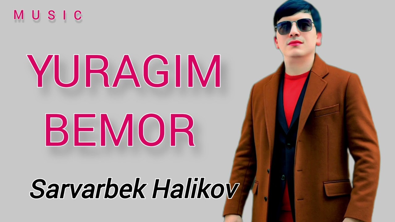 Sarvarbek Halikov - Yuragim bemor (premyera 2025 mix)