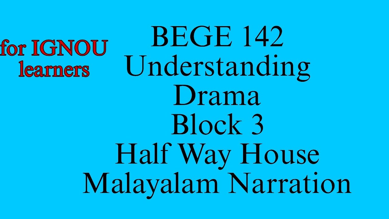 Halfway House Play by Mohan Rakesh Malayalam Narration