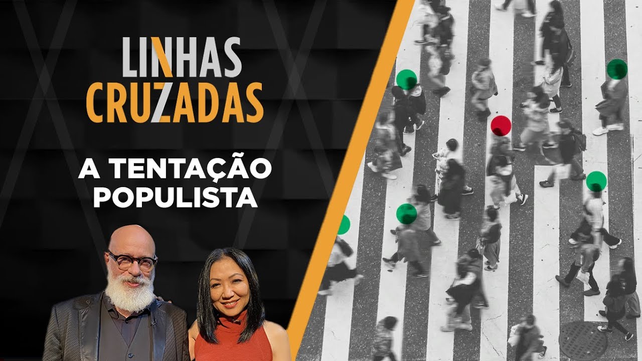 Linhas Cruzadas | A tentação populista | 15/12/2022