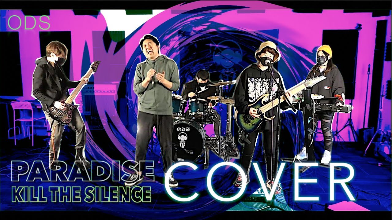 coldrain - PARADISE(Kill The Silence) [COVER] by ODS Band