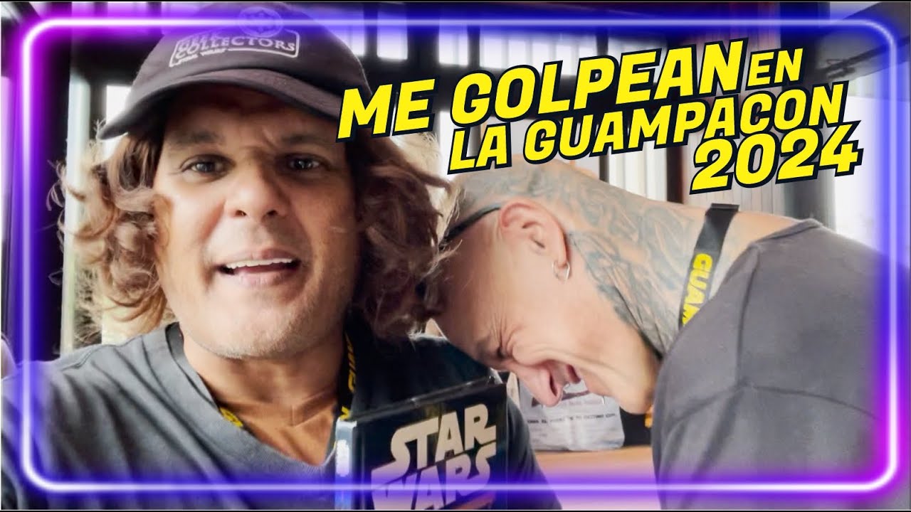 ME GOLPEAN EN LA GUAMPACON 2024
