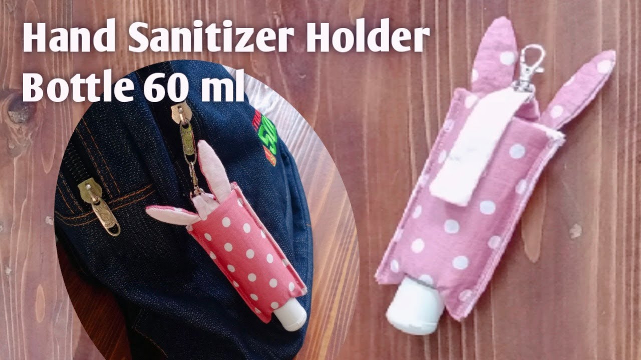 How to Make Hand Sanitizer Holder | Bottle 60 ml | DIY Hand Sanitizer Cover to Carry Everywhere