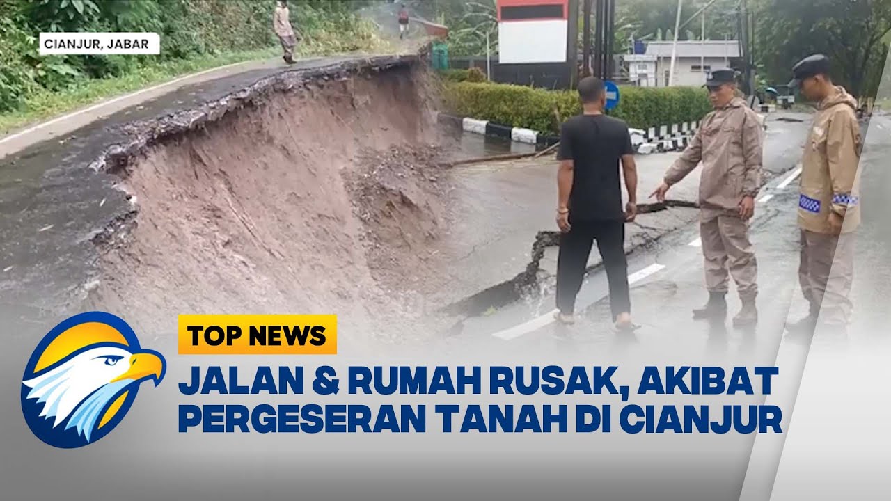 Bencana Longsor dan Pergerakan Tanah di Cianjur Sebabkan Jalan dan Rumah Warga Rusak [Top News]