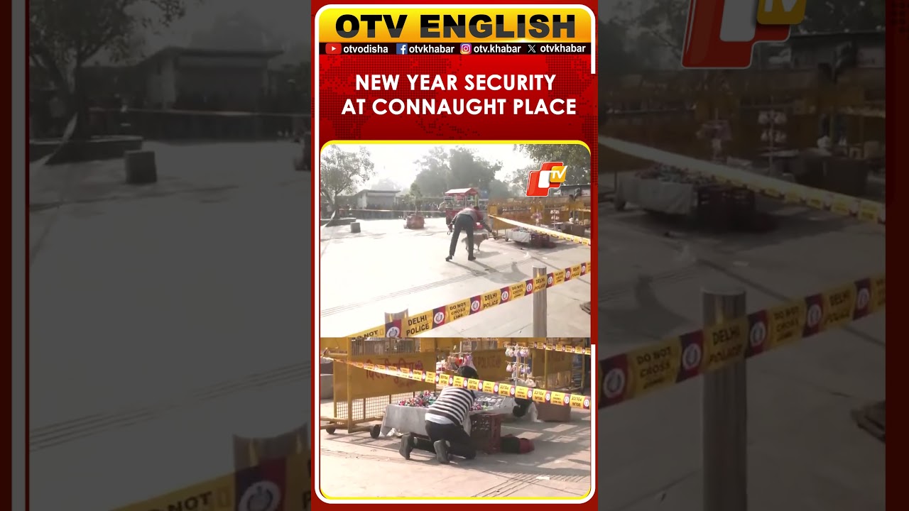 DCP Devesh Kumar Mahla Reviews Security At Connaught Place For New Year 2026 | OTV