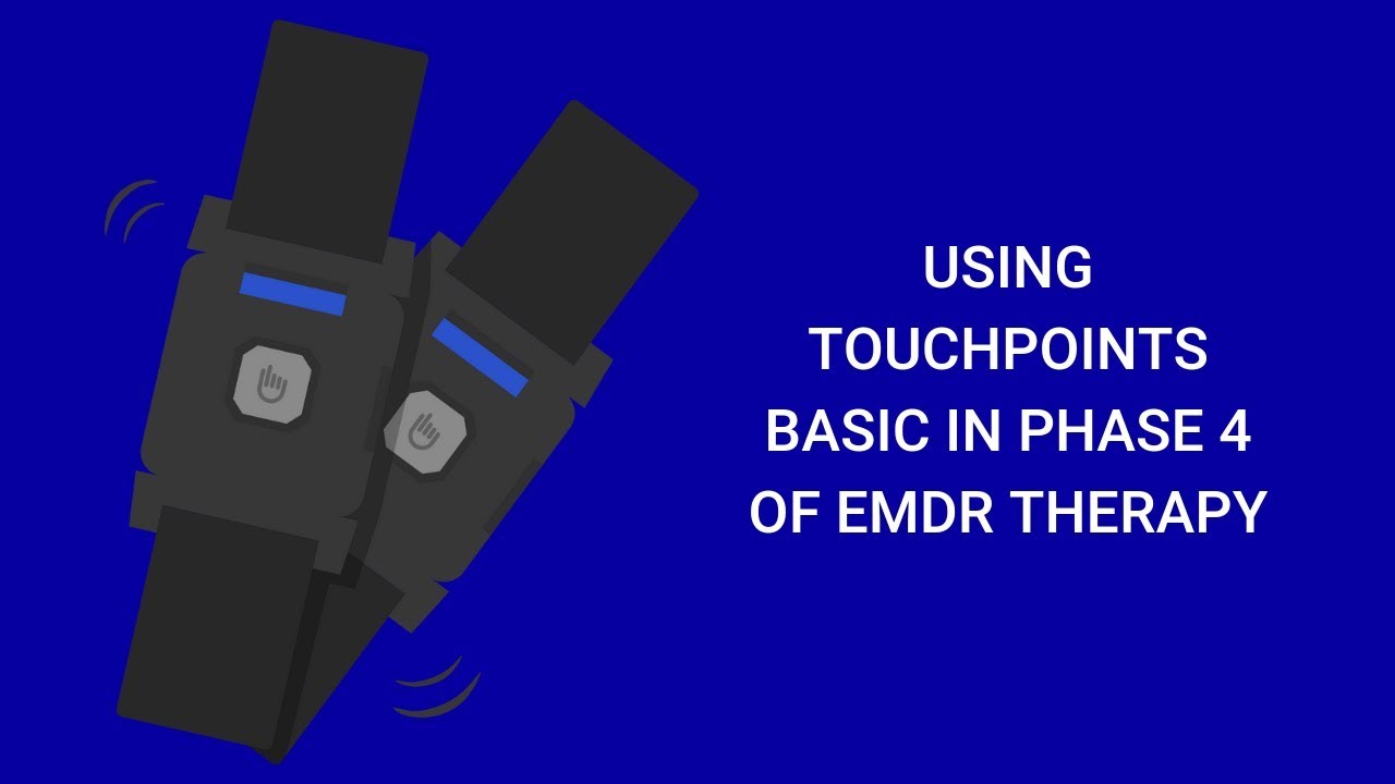 Using TouchPoints Basic in Phase 4 of EMDR Therapy