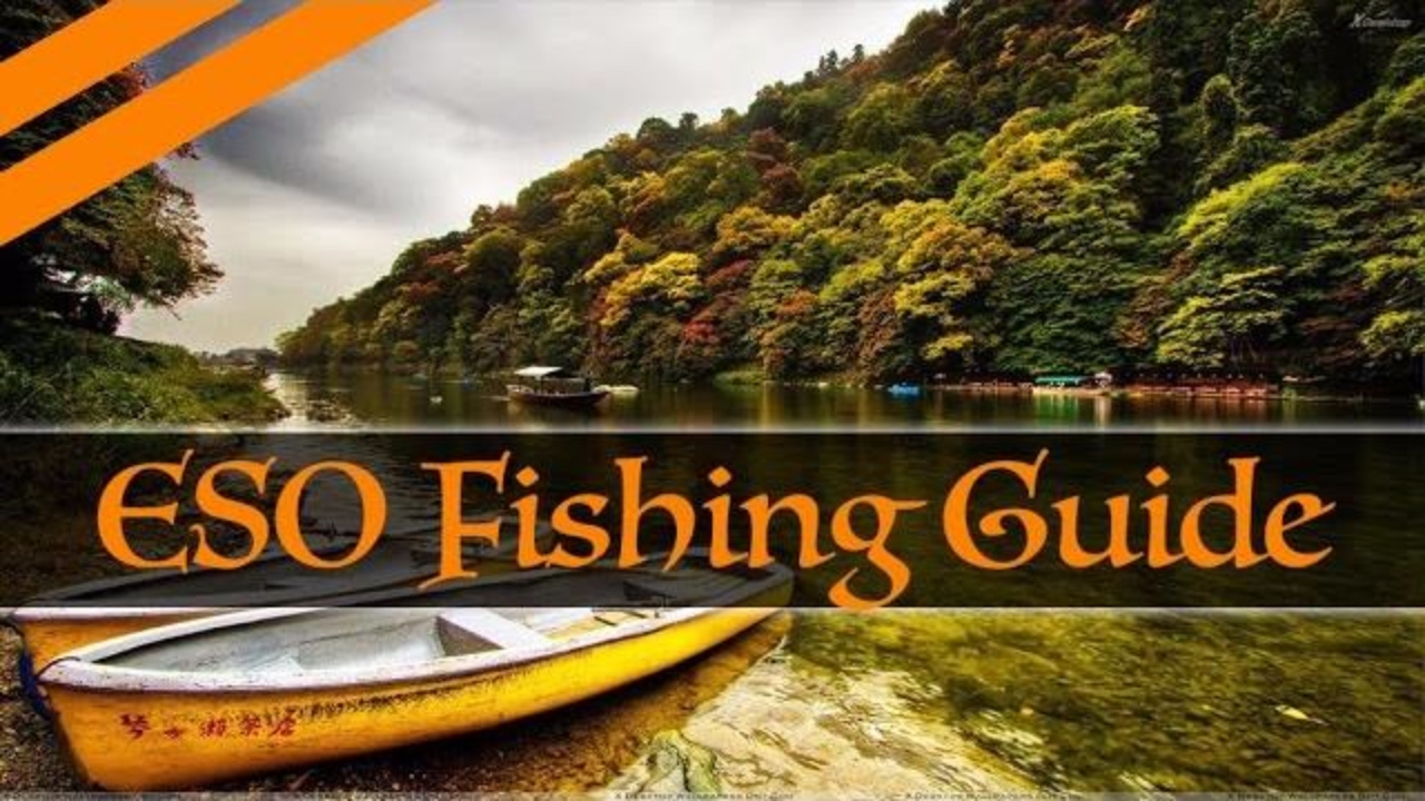 ★ ESO Fishing Guide ★ Tutorial One