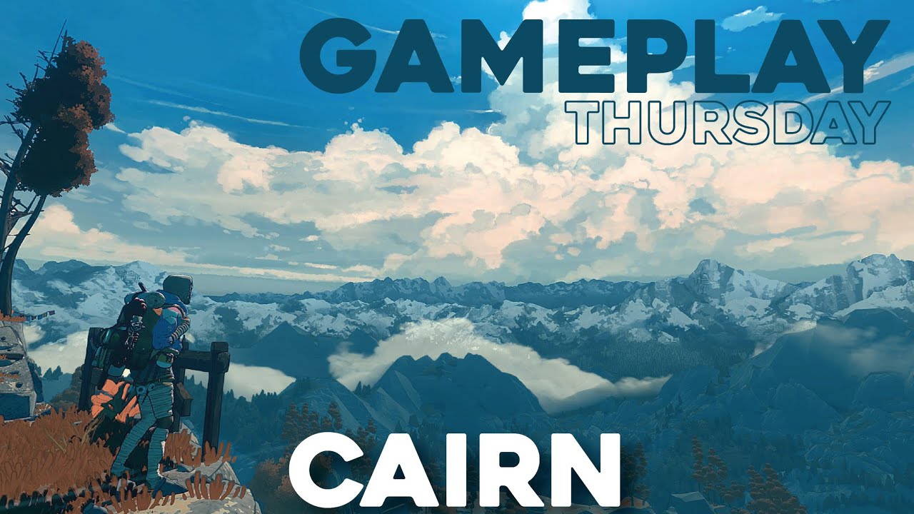 Cairn - Gameplay Thursday