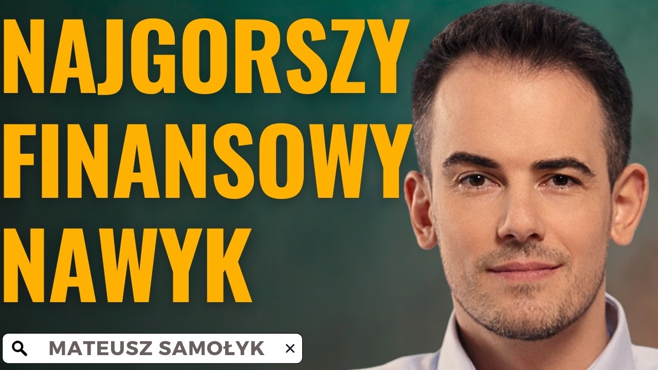 Jak zbudować finansową przewagę? II Mateusz Samołyk #56