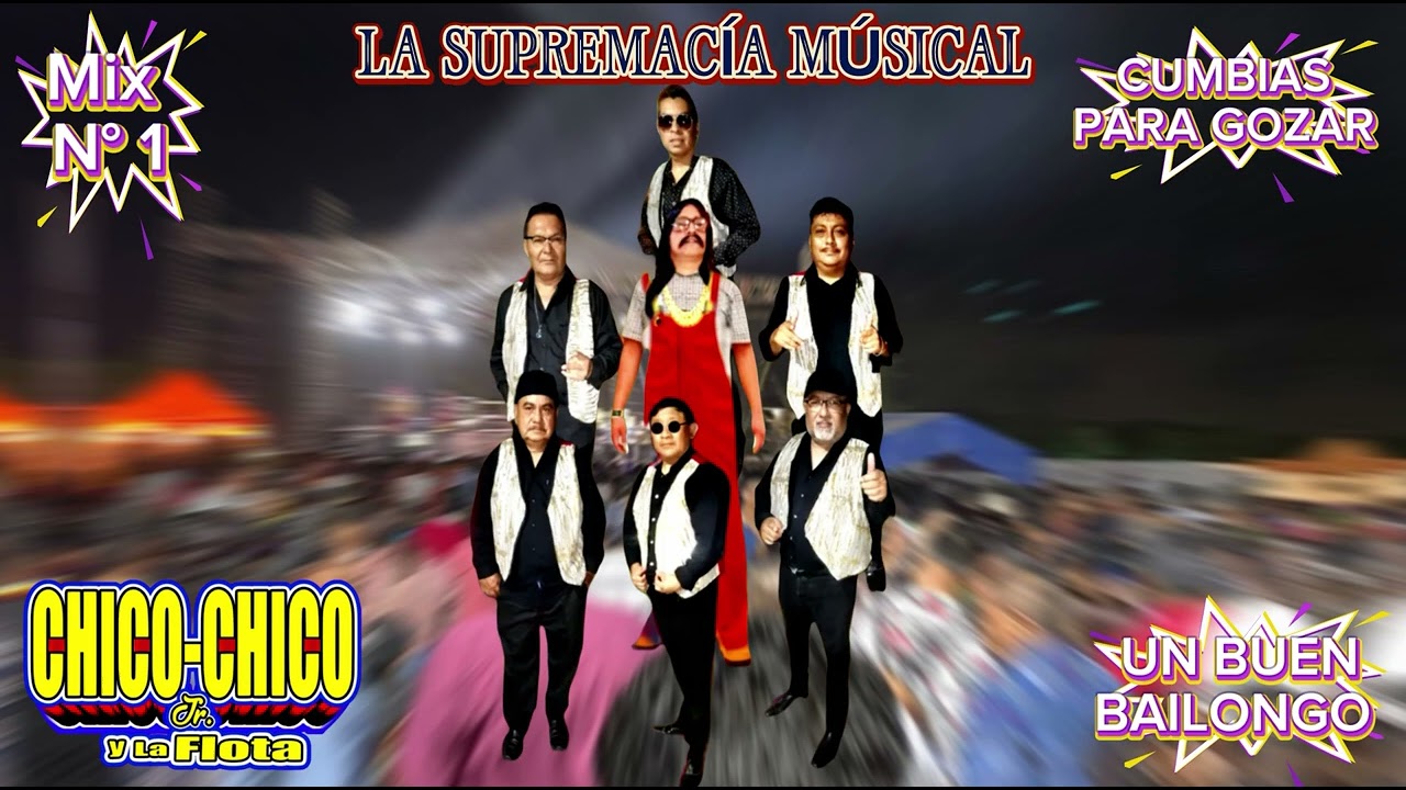 Mix Bailable: chico chico jr y la Flota