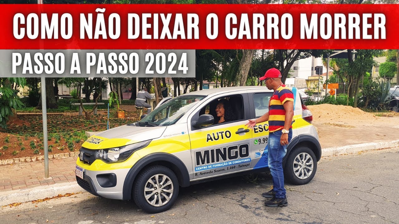 COMO NÃO DEIXAR O CARRO MORRER - Atualizado 2024