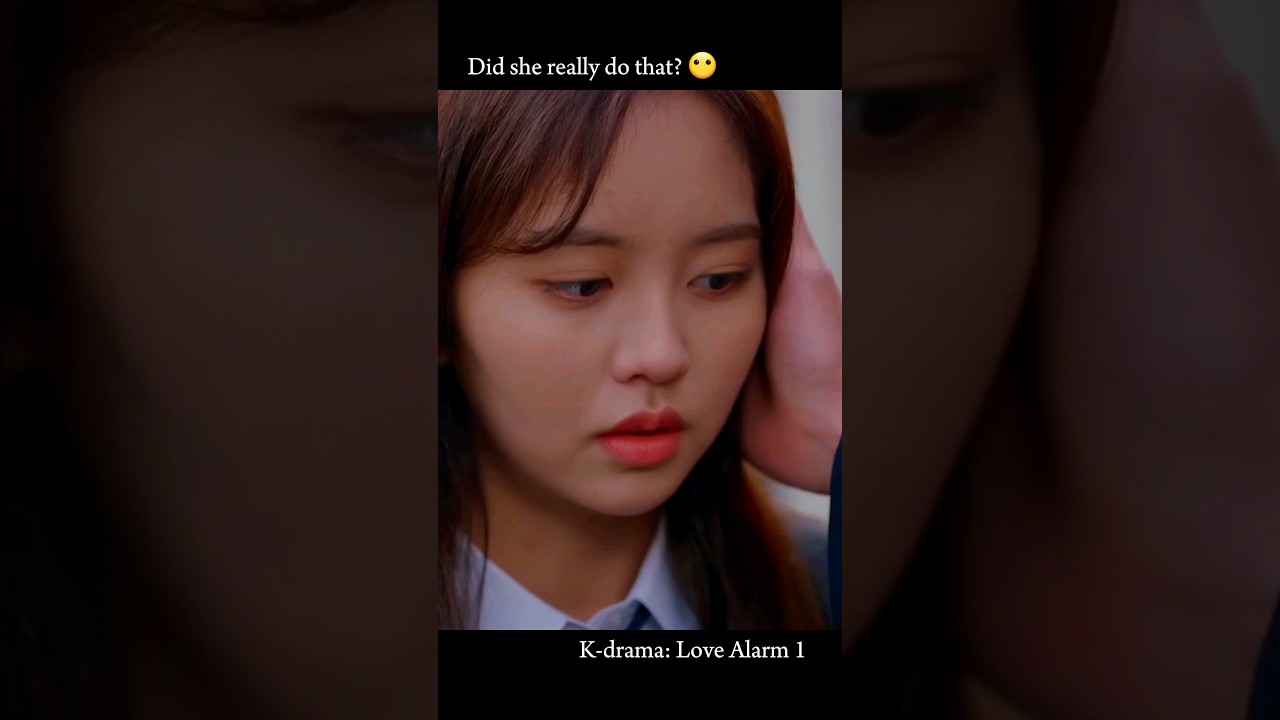 She kissed the most popular boy in her school #kdrama #lovealarm #lovestory