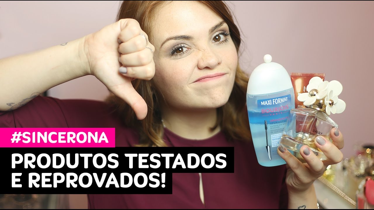 Produtos de beleza que comprei e não gostei! • Karol Pinheiro