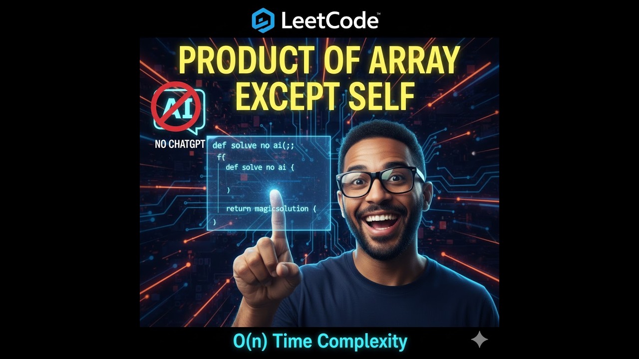 هعلمك تحل Product of Array Except Self من غير Chat GPT