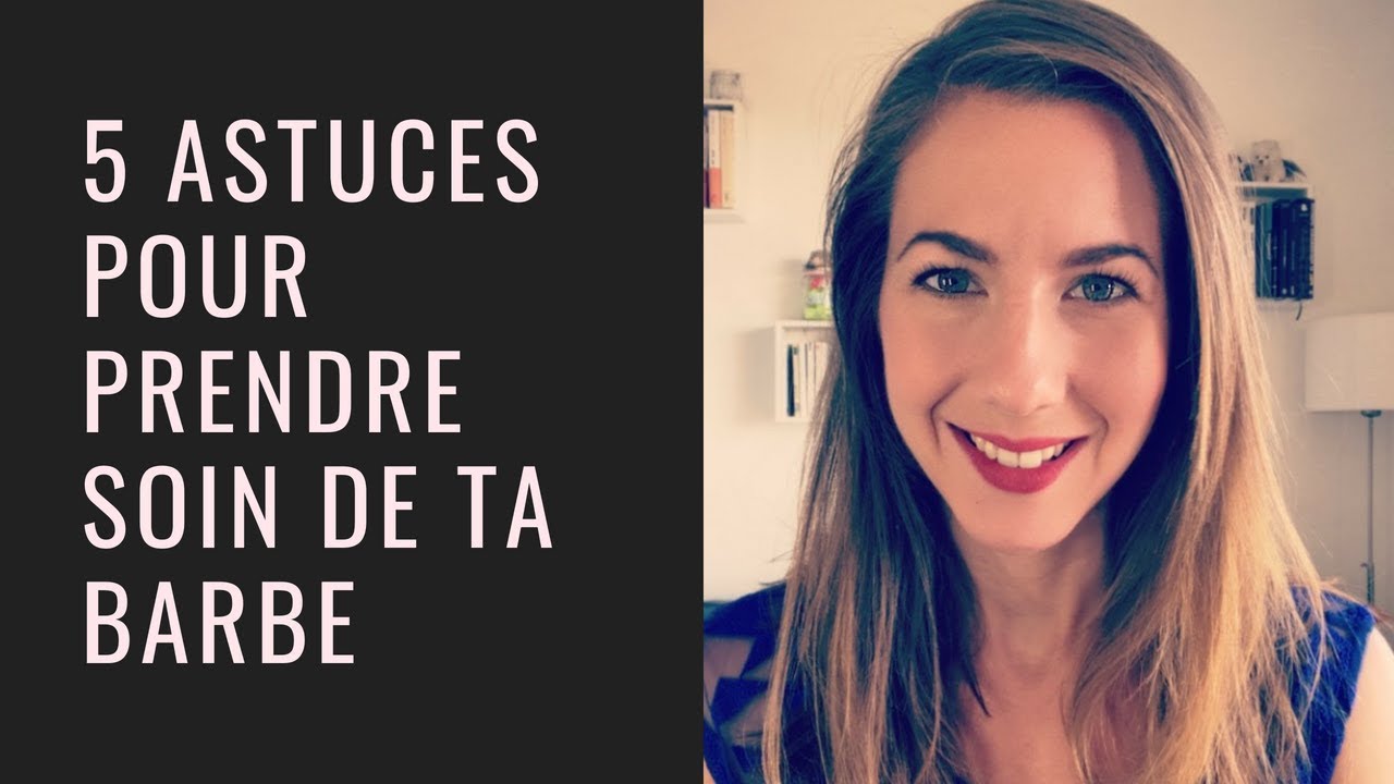 5 astuces pour prendre soin de ta barbe