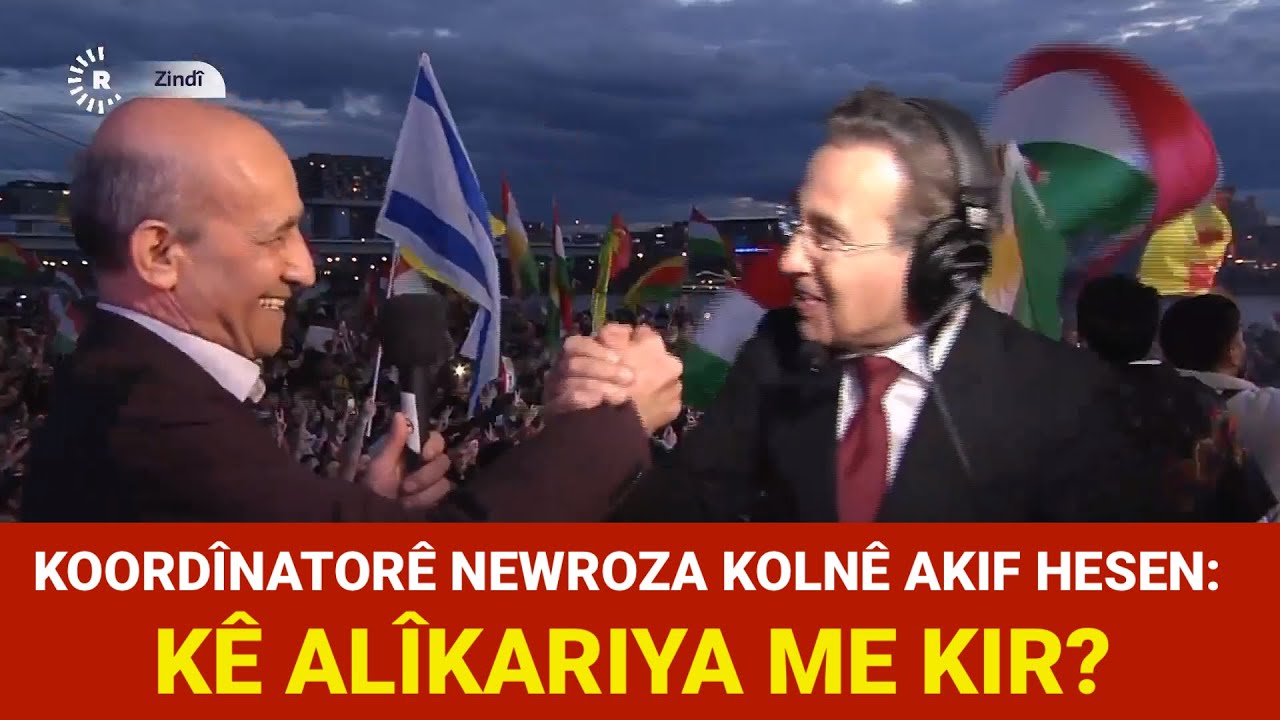 KOORDÎNATORÊ NEWROZA KOLNÊ AKIF HESEN: Kê alîkariya me kir?